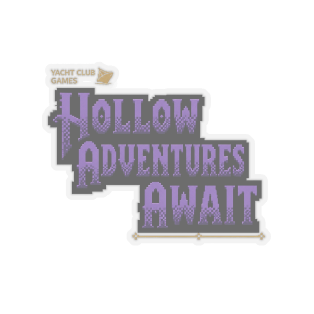 Mina the Hollower "Hollow Adventures Await" Sticker