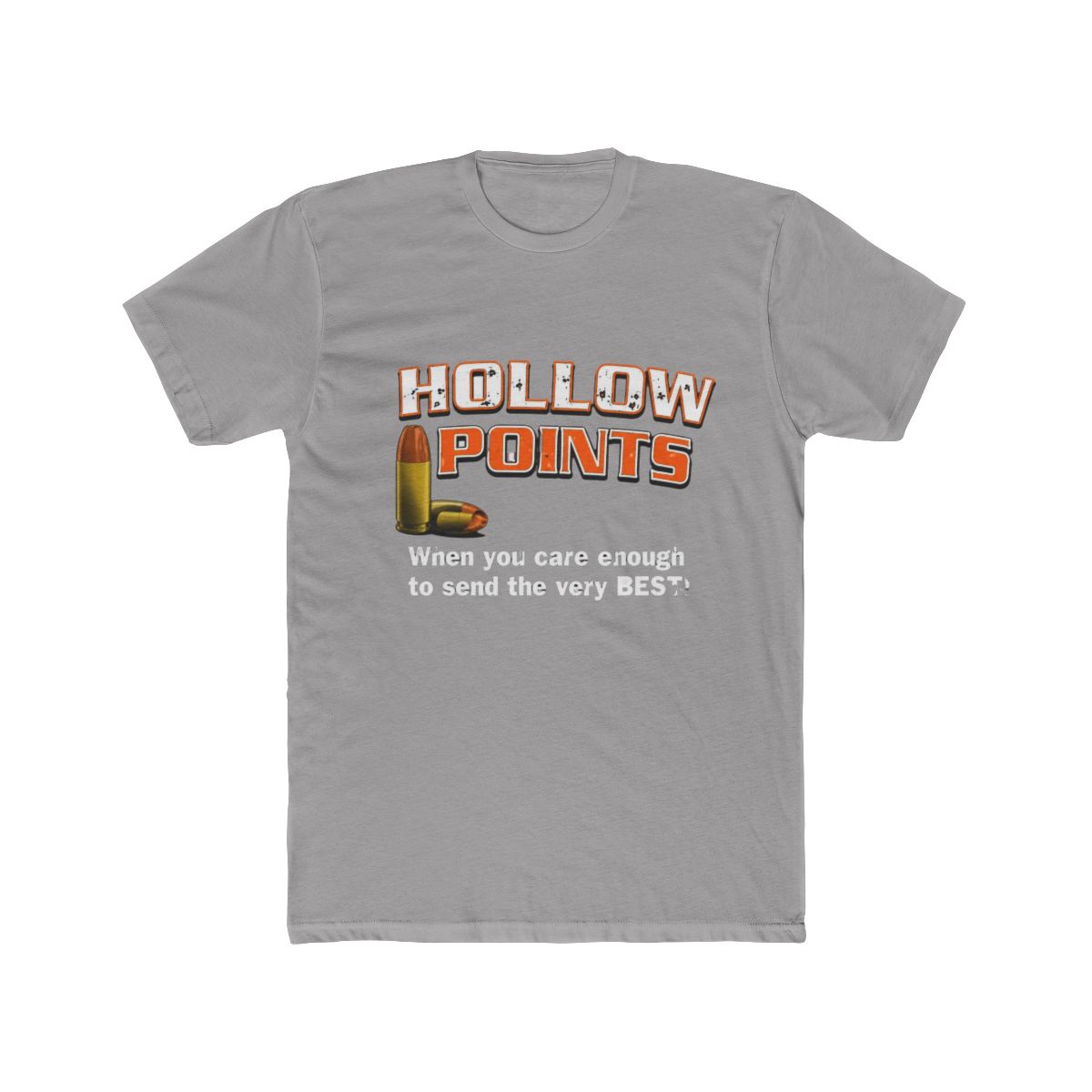 Hollow Points Bullets Send the Best T Shirt Back - Official t-shirts merchandise